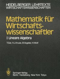 cover of the book Mathematik für Wirtschaftswissenschaftler: I Lineare Algebra