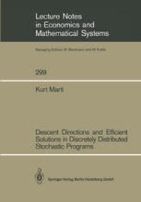 cover of the book Descent Directions and Efficient Solutions in Discretely Distributed Stochastic Programs