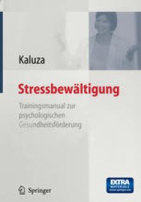 cover of the book Stressbewältigung: Trainingsmanual zur psychologischen Gesundheitsförderung