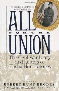 cover of the book All for the Union: The Civil War Diary & Letters of Elisha Hunt Rhodes