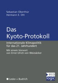 cover of the book Das Kyoto-Protokoll: Internationale Klimapolitik für das 21. Jahrhundert