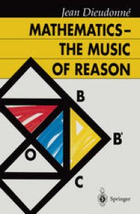 cover of the book Mathematics — The Music of Reason