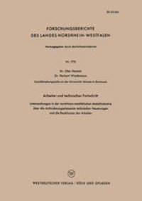 cover of the book Arbeiter und technischer Fortschritt: Untersuchungen in der nordrhein-westfälischen Metallindustrie über der Anforderungselemente technischer Neuerungen und die Reaktionen der Arbeiter