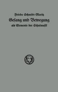 cover of the book Gesang und Bewegung als Elemente der Schulmusik