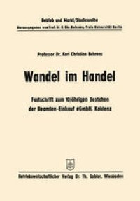 cover of the book Wandel im Handel: Festschrift zum 10 jährigen Bestehen der Beamten-Einkauf eGmbH Koblenz