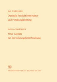 cover of the book Optimale Produktionsstruktur und Forschungsrichtung / Neue Aspekte der Entwicklungsländerforschung