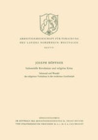 cover of the book Industrielle Revolution und religiöse Krise: Schwund und Wandel des religiösen Verhaltens in der modernen Gesellschaft