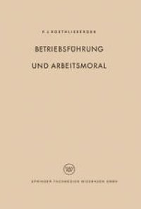 cover of the book Betriebsführung und Arbeitsmoral