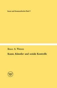 cover of the book Kunst, Künstler und soziale Kontrolle