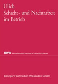 cover of the book Schicht- und Nachtarbeit im Betrieb