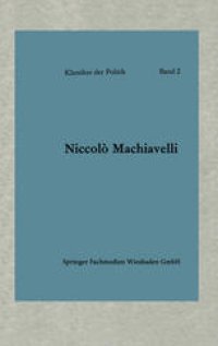 cover of the book Politische Betrachtungen über die alte und die italienische Geschichte: Übersetzt und eingeleitet von Friedrich von Oppeln-Bronikowski