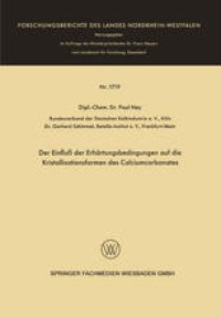 cover of the book Der Einfluß der Erhärtungsbedingungen auf die Kristallisationsformen des Calciumcarbonates