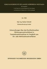 cover of the book Untersuchungen über das Durchlaufwaschen (Strömungswaschverfahren) in Trommelwaschmaschinen im Vergleich zum Ein- oder Mehrbadwaschverfahren