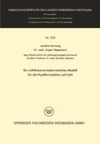 cover of the book Ein nichtlineares kybernetisches Modell für die Pupillenreaktion auf Licht