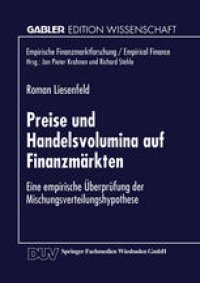 cover of the book Preise und Handelsvolumina auf Finanzmärkten: Eine empirische Überprüfung der Mischungsverteilungshypothese