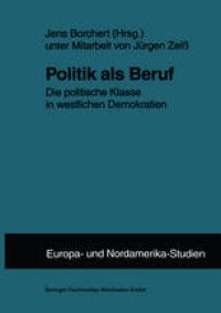 cover of the book Politik als Beruf: Die politische Klasse in westlichen Demokratien