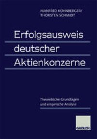 cover of the book Erfolgsausweis deutscher Aktienkonzerne: Theoretische Grundlagen und empirische Analyse