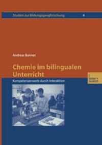 cover of the book Chemie im bilingualen Unterricht: Kompetenzerwerb durch Interaktion