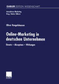 cover of the book Online-Marketing in deutschen Unternehmen: Einsatz — Akzeptanz — Wirkungen