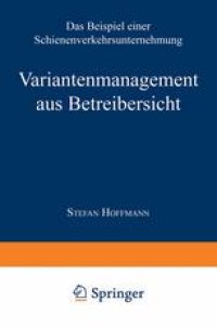 cover of the book Variantenmanagement aus Betreibersicht: Das Beispiel einer Schienenverkehrsunternehmung