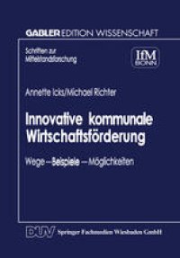 cover of the book Innovative kommunale Wirtschaftsförderung: Wege — Beispiele — Möglichkeiten