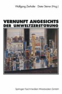 cover of the book Vernunft angesichts der Umweltzerstörung