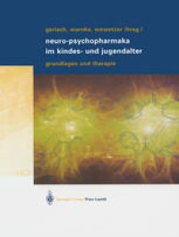 cover of the book Neuro-Psychopharmaka im Kindes- und Jugendalter: Grundlagen und Therapie