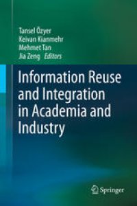 cover of the book Information Reuse and Integration in Academia and Industry