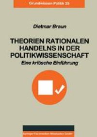 cover of the book Theorien rationalen Handelns in der Politikwissenschaft: Eine kritische Einführung