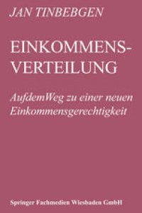 cover of the book Einkommensverteilung: Auf dem Weg zu einer neuen Einkommensgerechtigkeit