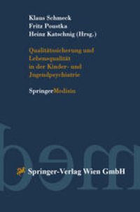 cover of the book Qualitätssicherung und Lebensqualität in der Kinder-und Jugendpsychiatrie