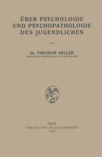 cover of the book Über Psychologie und Psychopathologie des Jugendlichen