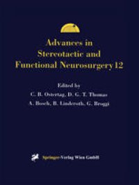 cover of the book Advances in Stereotactic and Functional Neurosurgery 12: Proceedings of the 12th Meeting of the European Society for Stereotactic and Functional Neurosurgery, Milan 1996