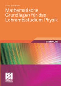 cover of the book Mathematische Grundlagen für das Lehramtsstudium Physik