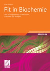 cover of the book Fit in Biochemie: Das Prüfungstraining für Mediziner, Chemiker und Biologen