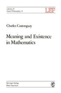 cover of the book Meaning and Existence in Mathematics