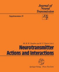 cover of the book Neurotransmitter Actions and Interactions: Proceedings of a Satellite Symposium of the 12th International Society for Neurochemistry Meeting, Algarve, Portugal, April 29–30, 1989