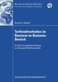 cover of the book Tarifwahlverhalten im Business-to-Business-Bereich: Empirisch gestützte Analyse am Beispiel Mobilfunktarife