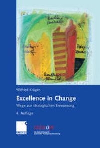 cover of the book Excellence in Change: Wege zur strategischen Erneuerung