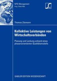 cover of the book Kollektive Leistungen von Wirtschaftsverbänden: Planung und Lenkung anhand eines phasenorientierten Qualitätsmodells