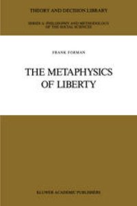 cover of the book The Metaphysics of Liberty