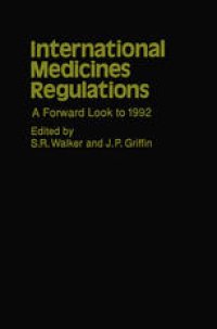 cover of the book International Medicines Regulations: A Forward Look to 1992