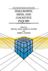 cover of the book Philosophy, Mind, and Cognitive Inquiry: Resources for Understanding Mental Processes