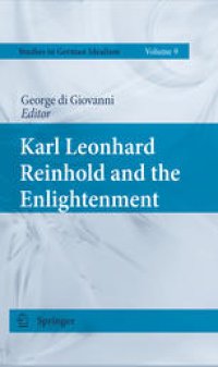 cover of the book Karl Leonhard Reinhold and the Enlightenment: The 2007 Montréal International Reinhold Workshop