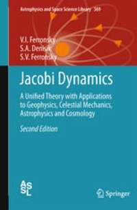 cover of the book Jacobi Dynamics: A Unified Theory with Applications to Geophysics, Celestial Mechanics, Astrophysics and Cosmology