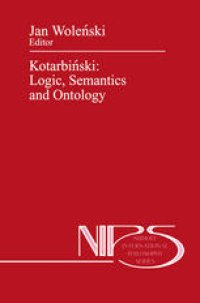 cover of the book Kotarbiński: Logic, Semantics and Ontology