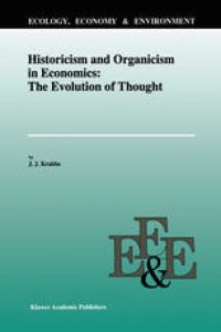 cover of the book Historicism and Organicism in Economics: The Evolution of Thought