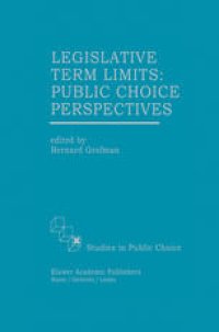 cover of the book Legislative Term Limits: Public Choice Perspectives