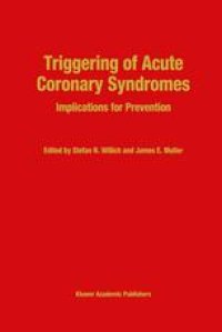 cover of the book Triggering of Acute Coronary Syndromes: Implications for Prevention