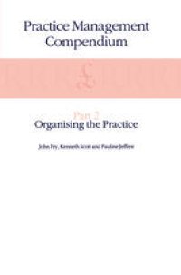 cover of the book Practice Management Compendium: Part 2: Organising the Practice